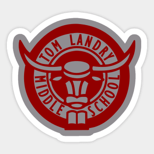 Tom Landry Middle School Sticker